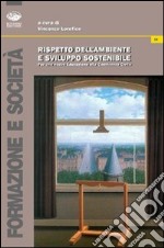 Rispetto dell'ambiente e sviluppo sostenibile libro