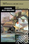 L'Europa allo specchio. Vol. 2: Questioni sociali e forme di governo libro di Barcellona P. (cur.) Cavallo R. (cur.)