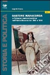 Gastone Manacorda e l'istanza modernizzatrice nell'Italia liberale tra '800 e '900 libro