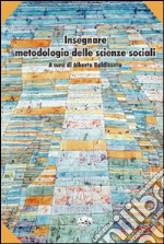 Insegnare metodologia delle scienze sociali libro