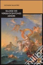 Silloge dei vergiliocentones minori libro