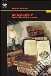 L'opera scritta. Saggi di intelletto e amore libro di Martorana Salvatore