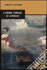 L'orbis terrae di Avieno