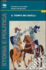 Il tempo dei duelli libro