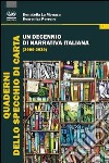 Un decennio di narrativa italiana (2000-2010) libro di La Monaca Donatella Perrone Domenica