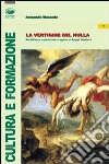 La vertigine del nulla. Nichilismo e pensiero tragico in Angel Ganivet libro