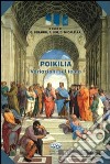 Poikila. Variazioni sul tema libro