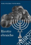 Ricette ebraiche libro