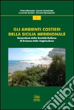 Gli ambienti costieri della Sicilia meridionale libro