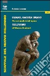 Umano, ancora umano. Per un'analisi dell'opera «Sull'uomo» di Werner Sombart libro