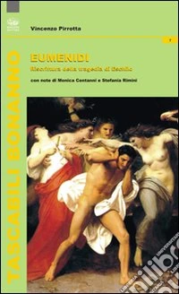 Eumenidi. Riscrittura della tragedia di Eschilo libro
