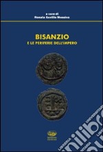 Bisanzio e le periferie dell'impero libro