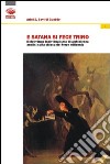 E Satana si fece trino libro