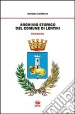 Archivio storico del comune di Lentini. Inventario