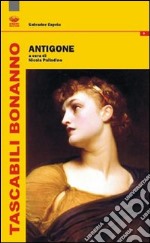 Antigone. Testo spagnolo a fronte libro