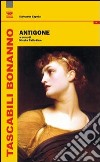 Antigone. Testo spagnolo a fronte libro