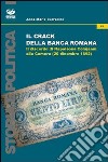 Il crack della Banca Romana. Il discorso di Napoleone Colajanni alla Camera (20 dicembre 1892) libro