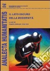 Il lato oscuro della postmodernità libro