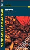 Zogru libro di Rusti Doina