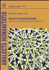 Realtà e astrazione. Scuola polacca ed epistemiologia post-positivistica libro di Coniglione Francesco