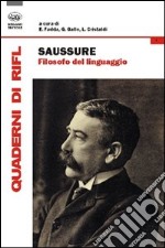 Saussure filosofo del linguaggio libro