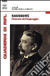 Saussure filosofo del linguaggio libro