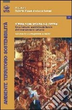 C'era una volta la città. Vol. 2: Fattori e processi libro