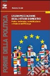 L'europeizzazione degli attori domestici. Policy networks, mobilitazione e frames libro