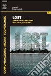 Lost. Analisi di un fenomeno (non solo) televisivo libro