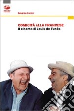 Comicità alla francese. Il cinema di Louis de Funès