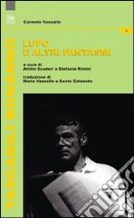 Lupo e altri fantasmi libro