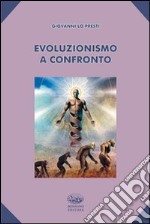 Evoluzionismo a confronto libro