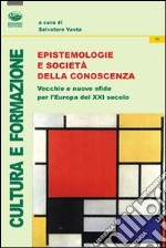 Epistemologia e società della conoscenza libro