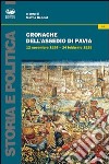 Cronache dell'assedio di Pavia. 12 novembre 1524-24 febbraio 1525 libro