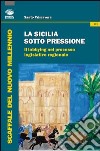 La Sicilia sotto pressione. Il lobbying nel processo legislativo regionale libro