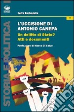 L'uccisione di Antonio Canepa. Un delitto di Stato? libro