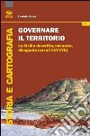 Governare il territorio. La Sicilia descritta, misurata, disegnata ( secoli XVI-XVII) libro