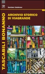 L'archivio storico di Viagrande