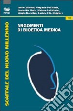 Argomenti di bioetica chirurgica libro