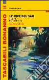 Le rive del Sar. Ediz. italiana e spagnola libro