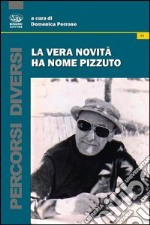 La vera novità ha nome Pizzuto libro