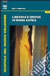 Libertas e civitas in Roma antica libro di Genovese Mario