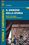 Il disegno della storia. Storici e immagini nella Sicilia d'età moderna libro di Militello Paolo