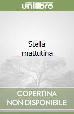 Stella mattutina libro