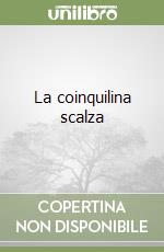 La coinquilina scalza libro