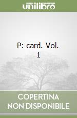 P: card. Vol. 1