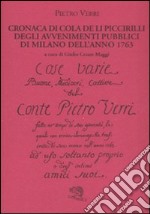 Cronaca di Cola de li Piccirilli degli avvenimenti pubblici di Milano dell'anno 1763 libro