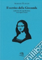 Il Sorriso della gioconda. Testo inglese a fronte libro