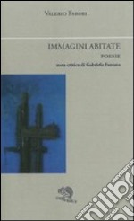 Immagini abitate. Poesie libro