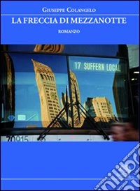 La freccia di mezzanotte libro